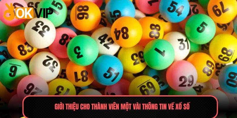 Giới thiệu cho thành viên một vài thông tin về Xổ số