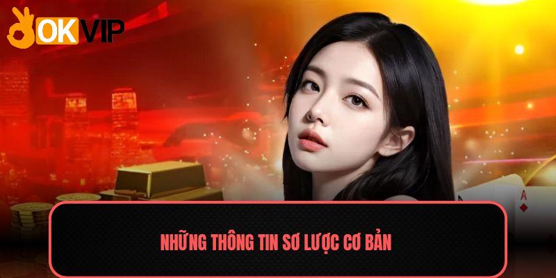 Giới thiệu OKVip - Những thông tin cơ bản